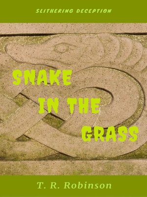 cover image of Snake in the Grass